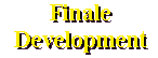 Finale Development