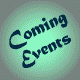 Coming events