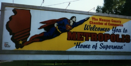 Superman's hometown...Metropolis