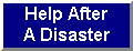 | Help After A Disaster |