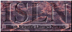 | Illinois Scientific Literacy Network |