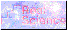 | Real Science Magazine |