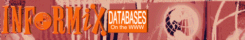 Informix Databases on the WWW