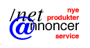 Net-annoncer:  Nye produkter og service