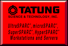 [Tatung - UltraSPARC, microSPARC, SuperSPARC, HyperSPARC Workstations & Servers]