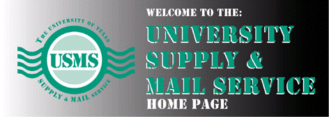 Welcome to the: University Supply and Mail Service Home Page