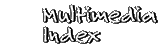 Multimedia index