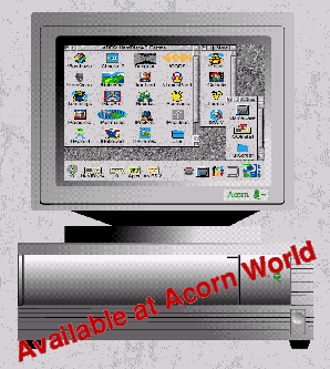 Available at the Acorn World Show